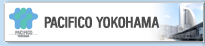 PACIFICO YOKOHAMA